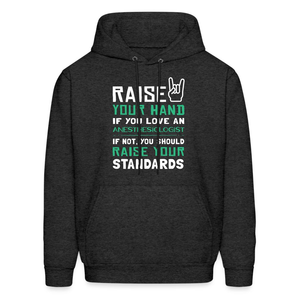 Raise your hand if you love Anesthesiologist Men's Hoodie-Men's Hoodie | Hanes P170-Teelime | shirts-hoodies-mugs