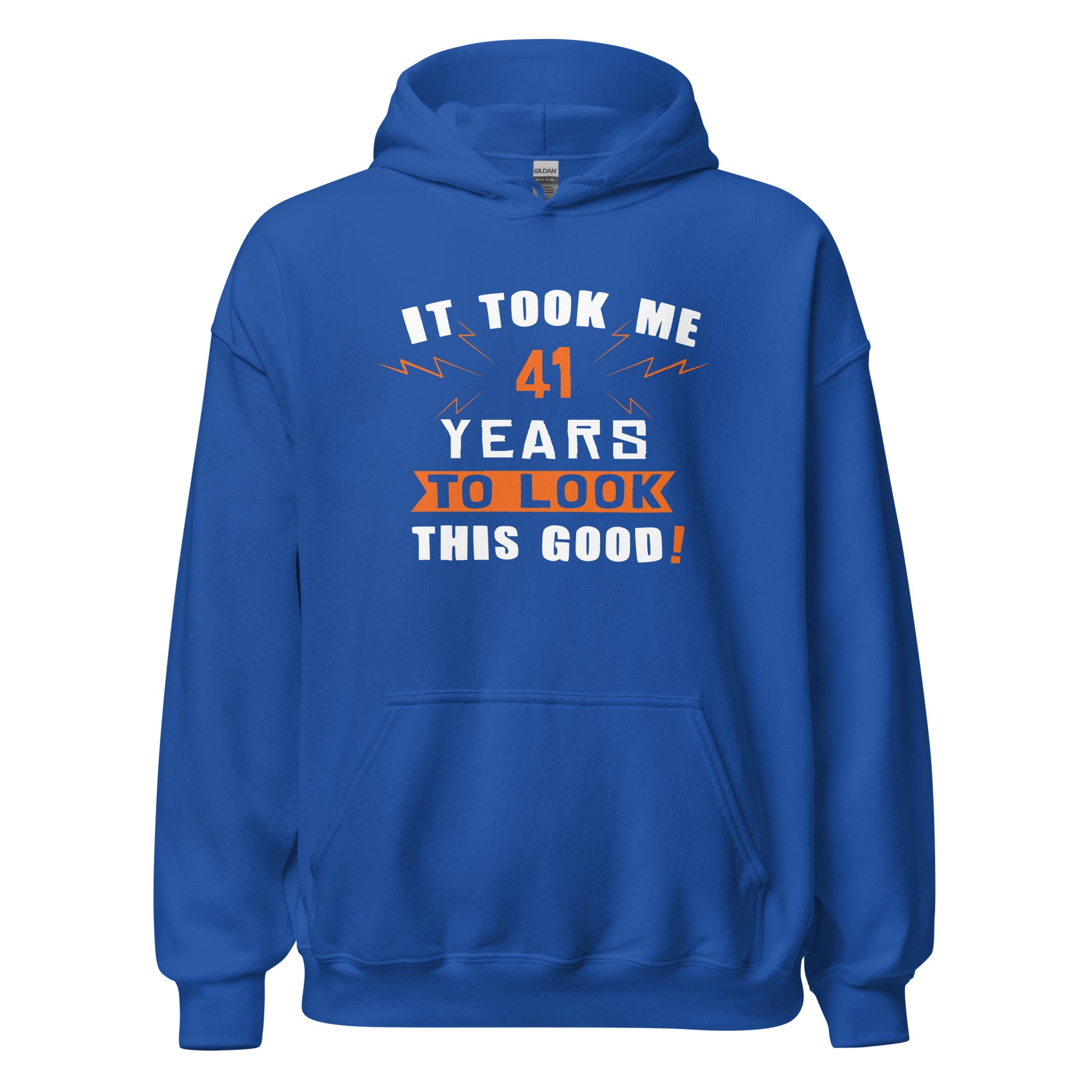 It took me 41 years to look this good Unisex Hoodie-Teelime | shirts-hoodies-mugs