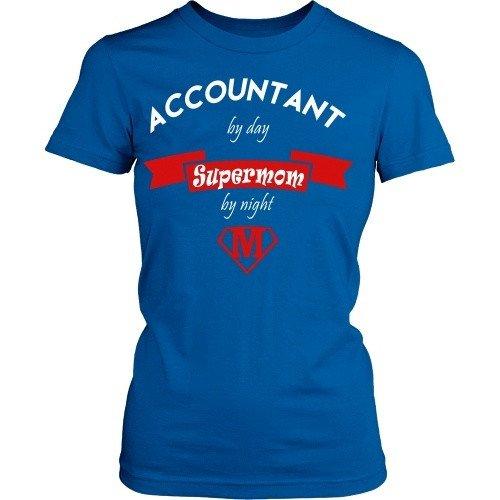 Accountant T Shirt - Accountant supermom