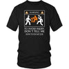 Accountant T Shirt - Don't tell me how to do my job-T-shirt-Teelime | shirts-hoodies-mugs