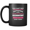 Accountant You can't buy happiness but you can become a Accountant and that's pretty much the same thing 11oz Black Mug-Drinkware-Teelime | shirts-hoodies-mugs
