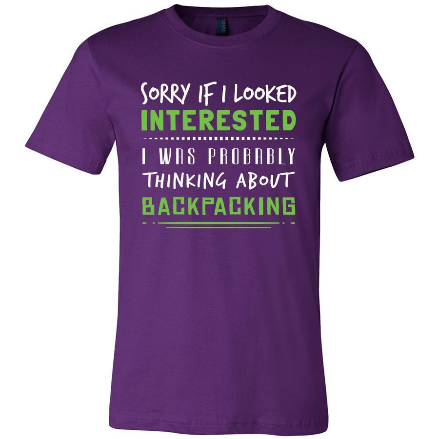 Backpacking Shirt - Sorry If I Looked Interested, I think about Backpacking - Hobby Gift-T-shirt-Teelime | shirts-hoodies-mugs