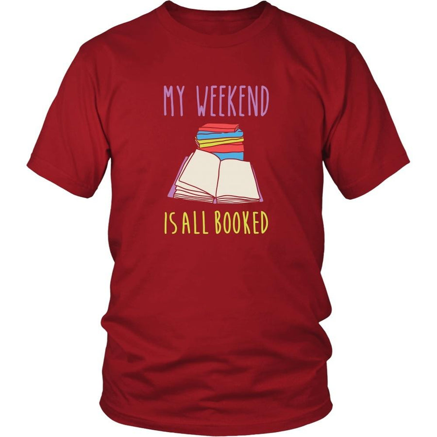 Book Reading T Shirt - My weekend is all booked-T-shirt-Teelime | shirts-hoodies-mugs