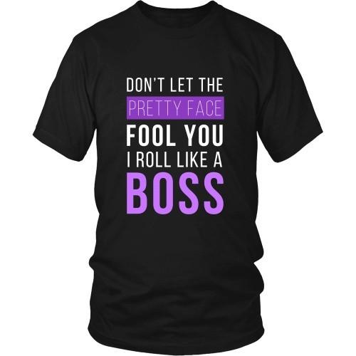 Brazilian Jiu Jitsu T Shirt - Don't Let The Pretty Face Fool You I Roll Like A Boss