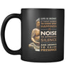 Buddhist Life is ironic it takes sadness to know what happiness is noise to appreciate silence and absence to value presence 11oz Black Mug-Drinkware-Teelime | shirts-hoodies-mugs