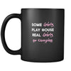 Camping some girls play house real girls go Camping 11oz Black Mug-Drinkware-Teelime | shirts-hoodies-mugs