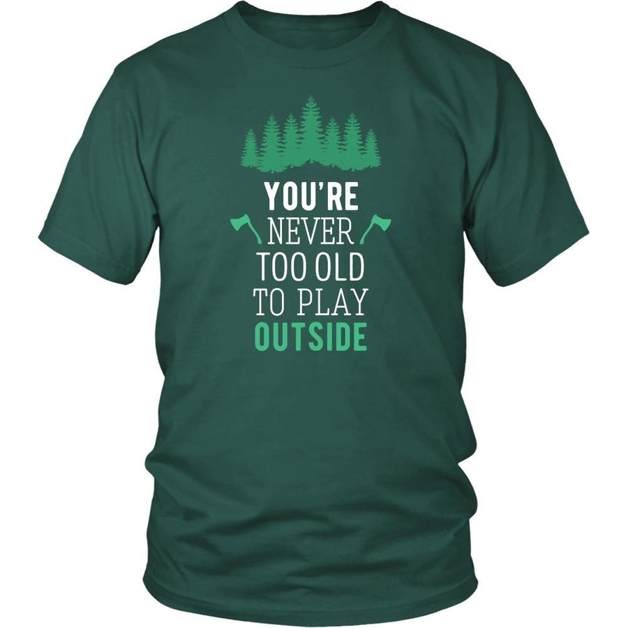 Camping T Shirt - You're never too old to play outside-T-shirt-Teelime | shirts-hoodies-mugs