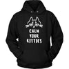 Cats T Shirt - Calm your Kitties-T-shirt-Teelime | shirts-hoodies-mugs