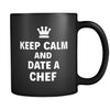 Chef Keep Calm And Date A "Chef" 11oz Black Mug-Drinkware-Teelime | shirts-hoodies-mugs