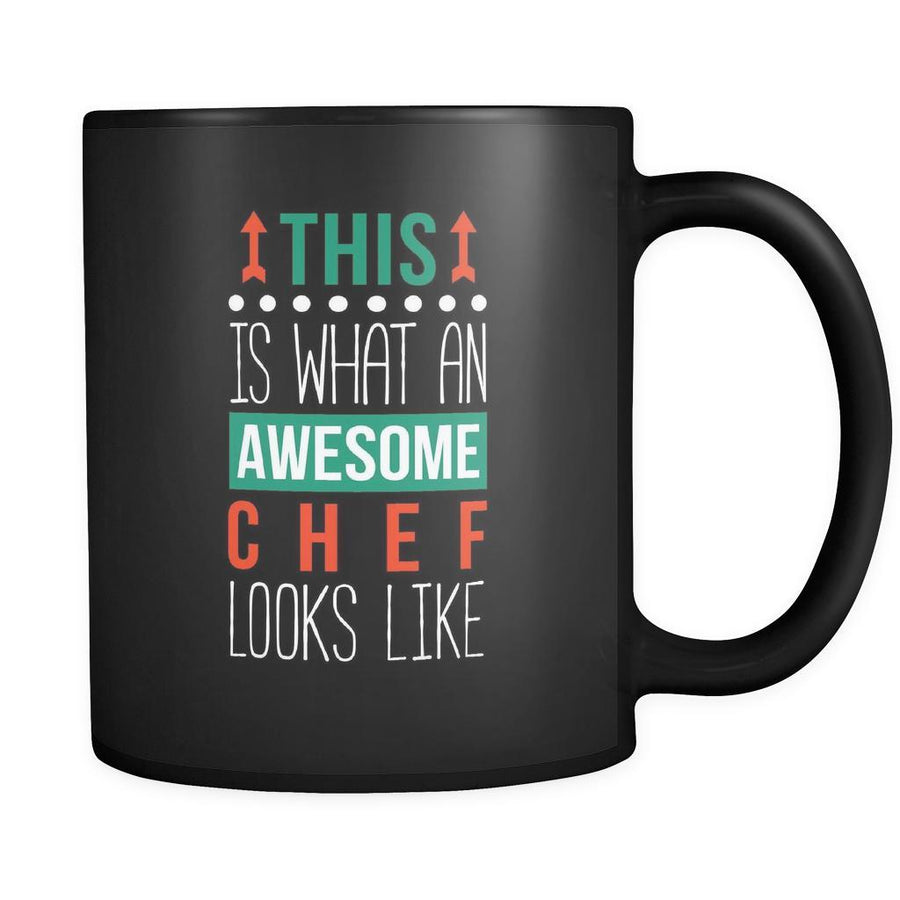 Chef This is what an awesome chef looks like 11oz Black Mug-Drinkware-Teelime | shirts-hoodies-mugs