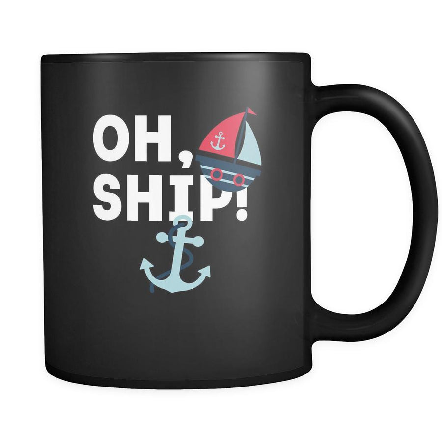 Cruising Oh, ship 11oz Black Mug