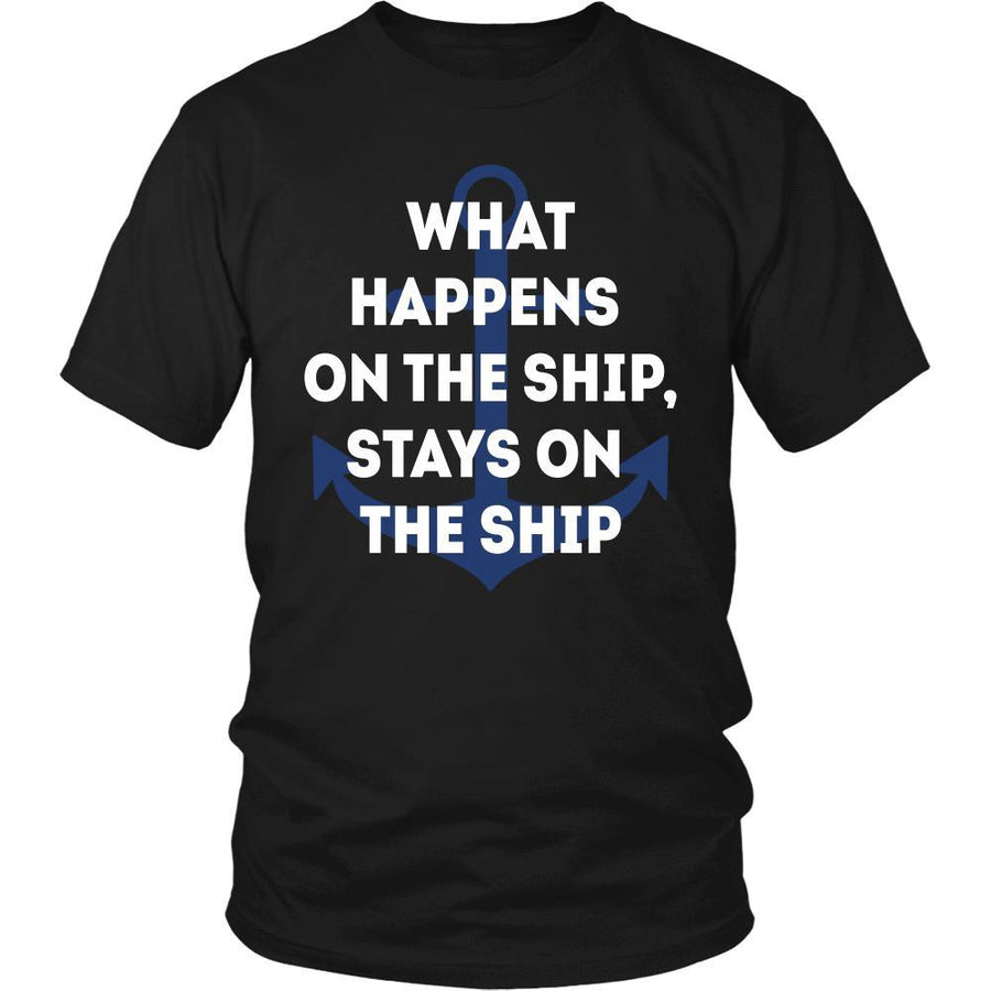 Cruising T Shirt - What Happens on the Ship, Stays on the Ship