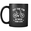 Cycling Put the fun between your legs 11oz Black Mug-Drinkware-Teelime | shirts-hoodies-mugs