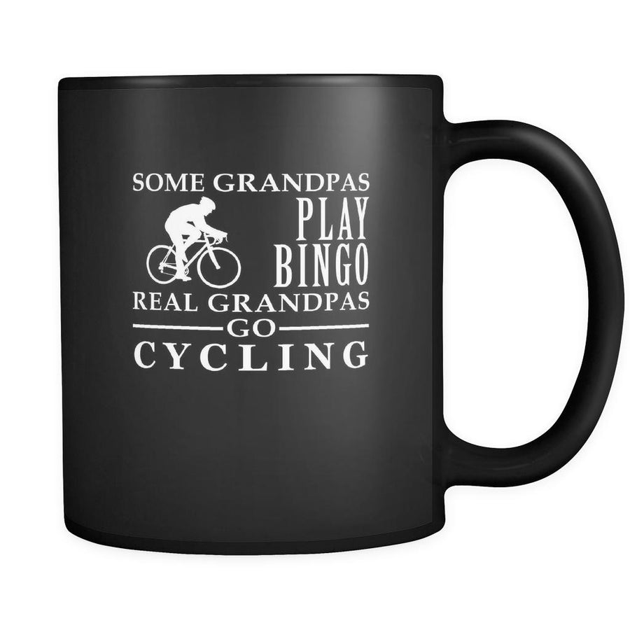 Cycling Some Grandpas play bingo, real Grandpas go Cycling 11oz Black Mug-Drinkware-Teelime | shirts-hoodies-mugs