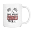 Drag racing mugs - Drag Racing One ball-Drinkware-Teelime | shirts-hoodies-mugs