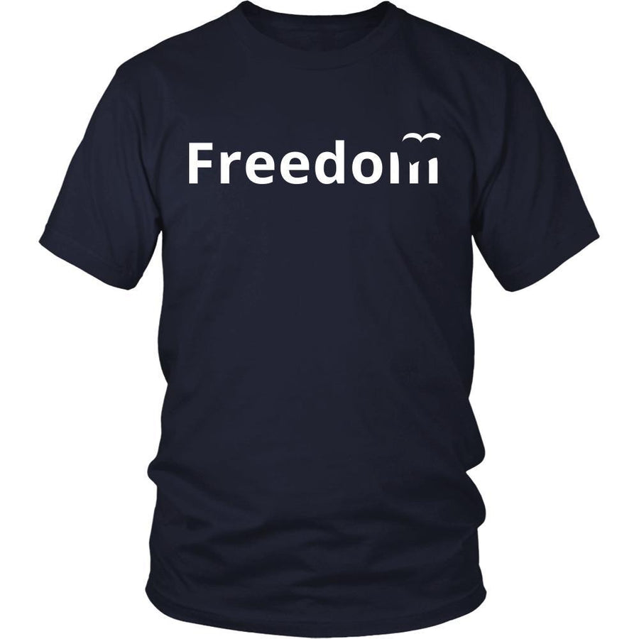 Freedom - Freedom - Freedom Funny Shirt