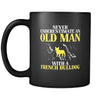 French bulldog Never underestimate an old man with a French bulldog 11oz Black Mug-Drinkware-Teelime | shirts-hoodies-mugs