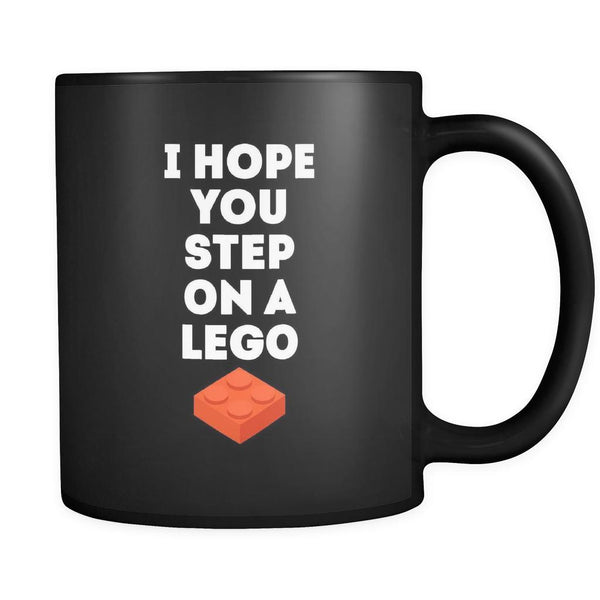 Motivational Mug - To My Haters I Hope you Step on a Lego - Matte