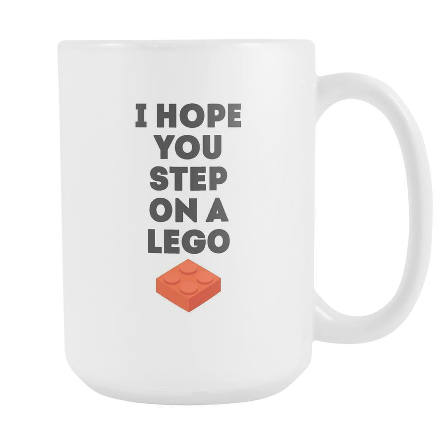 Funny Mugs - I hope you step on a lego mug - Mug Funny Funny Coffee Mugs (15oz)-Drinkware-Teelime | shirts-hoodies-mugs