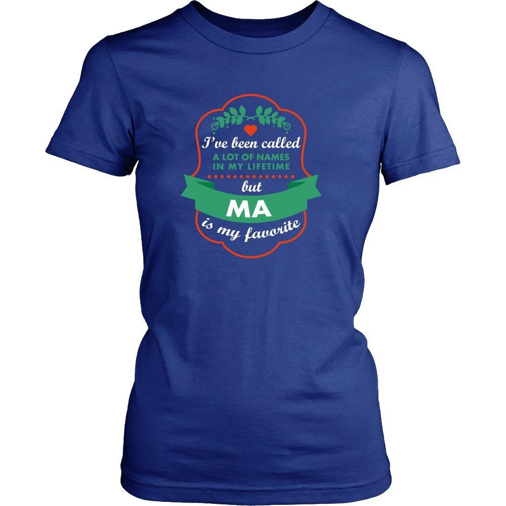 Grandma T Shirt - I've been called a lot of names in my lifetime but Ma is my favorite-T-shirt-Teelime | shirts-hoodies-mugs