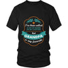 Grandpa T Shirt - I've been called a lot of names in my lifetime but Grandpa is my favourite-T-shirt-Teelime | shirts-hoodies-mugs