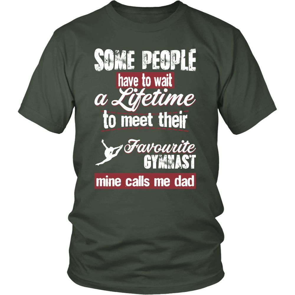 Gymnastics Shirt - Some people have to wait a lifetime to meet their favorite Gymnastics player mine calls me dad- Sport father-T-shirt-Teelime | shirts-hoodies-mugs