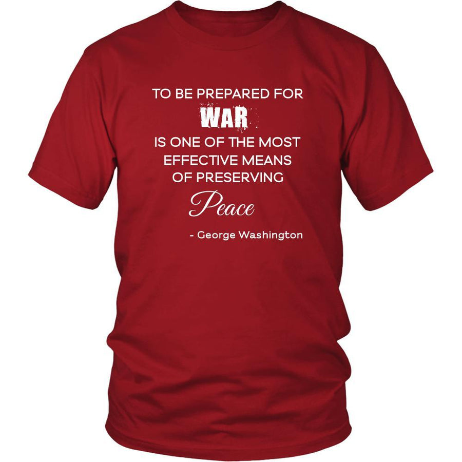 Happy President's Day - " War and Peace - George Washington " - original custom made t-shirts.-T-shirt-Teelime | shirts-hoodies-mugs