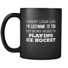 Ice Hockey I Might Look Like I'm Listening But In My Head I'm Playing Ice Hockey 11oz Black Mug-Drinkware-Teelime | shirts-hoodies-mugs