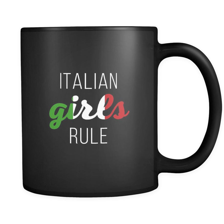 Italian  Italian girls rule 11oz Black Mug