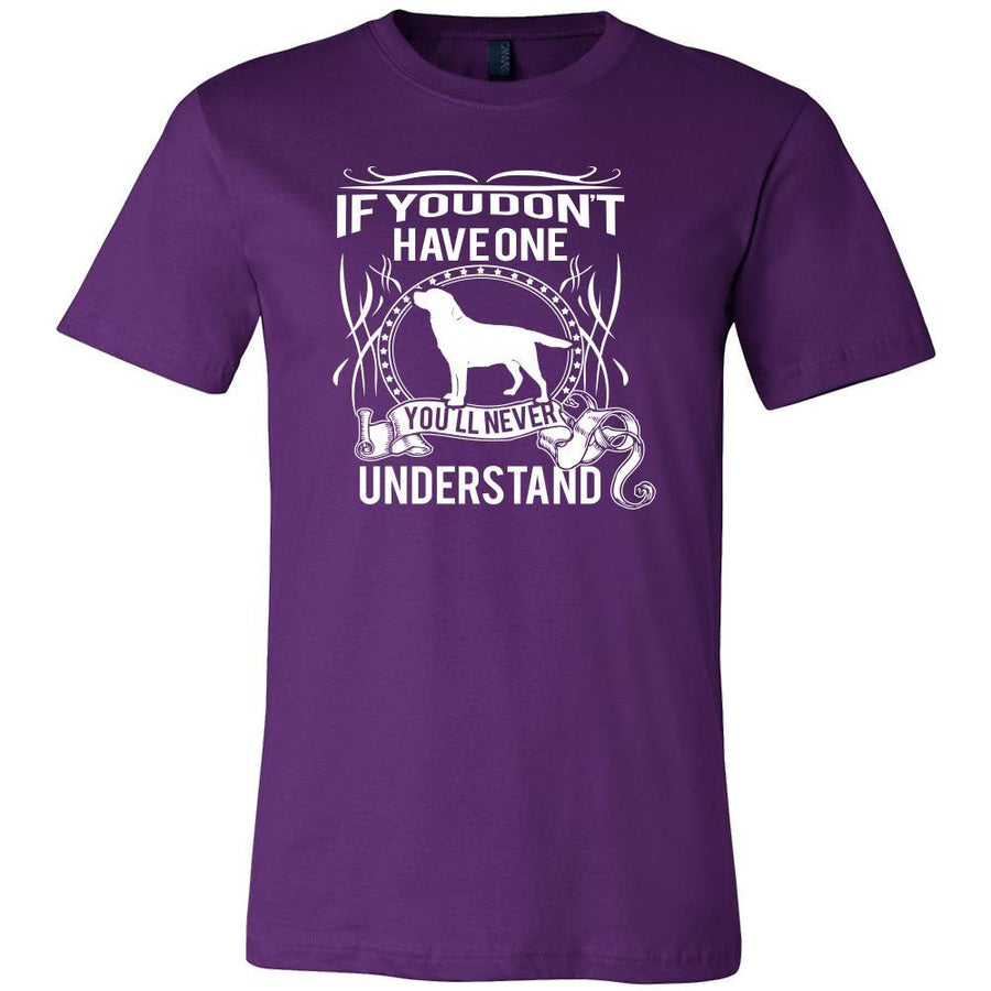 Labrador Shirt - If you don't have one you'll never understand- Dog Lover Gift-T-shirt-Teelime | shirts-hoodies-mugs