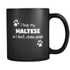 Maltese I Hug My Maltese 11oz Black Mug-Drinkware-Teelime | shirts-hoodies-mugs
