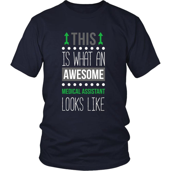 Medical Assistant Shirt This is what an awesome Medical Assistant lo