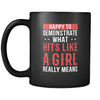 MMA Happy to demonstrate what hits like a girl really means 11oz Black Mug-Drinkware-Teelime | shirts-hoodies-mugs
