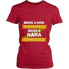 Mother's Day T Shirt - Being a Mom is an honor Being a Nana is priceless Grandma-T-shirt-Teelime | shirts-hoodies-mugs