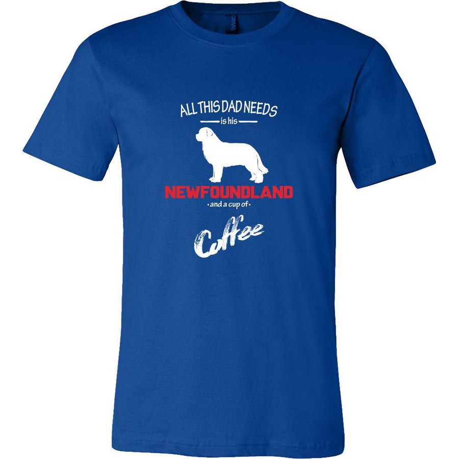 Newfoundland Dog Lover Shirt - All this Dad needs is his Newfoundland and a cup of coffee Father Gift-T-shirt-Teelime | shirts-hoodies-mugs