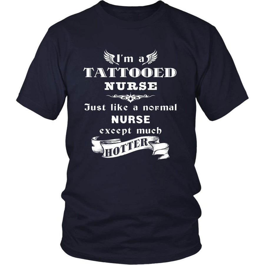Nurse - I'm a Tattooed Nurse ,... much hotter - Profession/Job Shirt-T-shirt-Teelime | shirts-hoodies-mugs