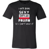 Poland Shirt - I hate being Sexy, but I am Polish - National Heritage Gift-T-shirt-Teelime | shirts-hoodies-mugs