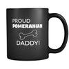 Pomeranian Proud Pomeranian Daddy 11oz Black Mug-Drinkware-Teelime | shirts-hoodies-mugs