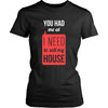 Real Estate T Shirt - You had me at I Need To Sell My House-T-shirt-Teelime | shirts-hoodies-mugs