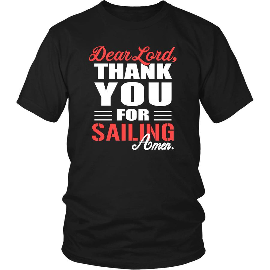 Sailing Shirt - Dear Lord, thank you for Sailing Amen- Hobby-T-shirt-Teelime | shirts-hoodies-mugs