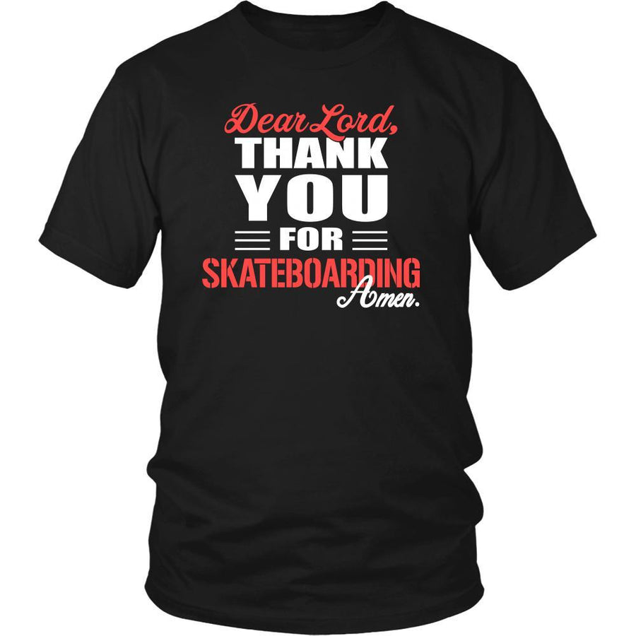 Skateboarding Shirt - Dear Lord, thank you for Skateboarding Amen- Hobby-T-shirt-Teelime | shirts-hoodies-mugs