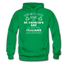 St. Patrick's Day - Everyone is a little Irish, except Italians - Unisex Hoodie-Men's Hoodie-Teelime | shirts-hoodies-mugs