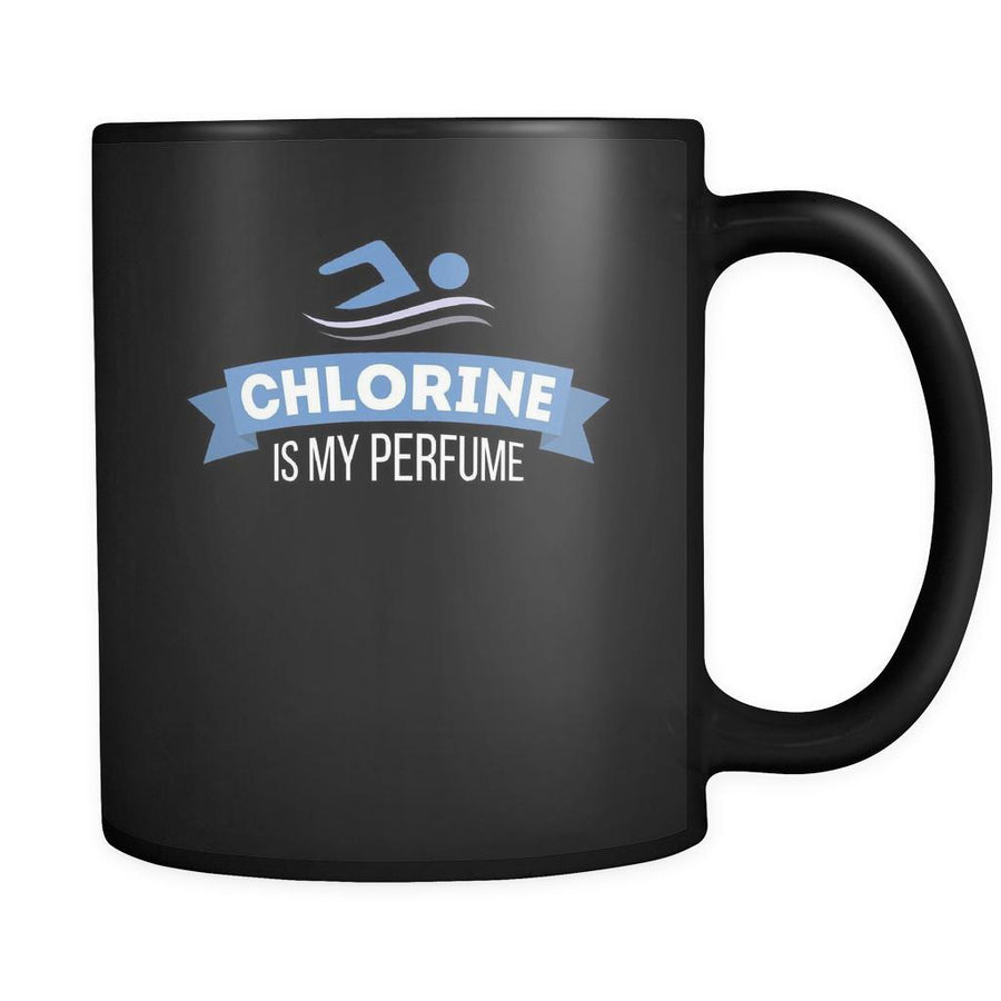Swimming Chlorine is my perfume 11oz Black Mug