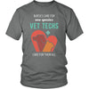 Veterinary T Shirt - Nurses care for one species Vet Techs care for them all-T-shirt-Teelime | shirts-hoodies-mugs