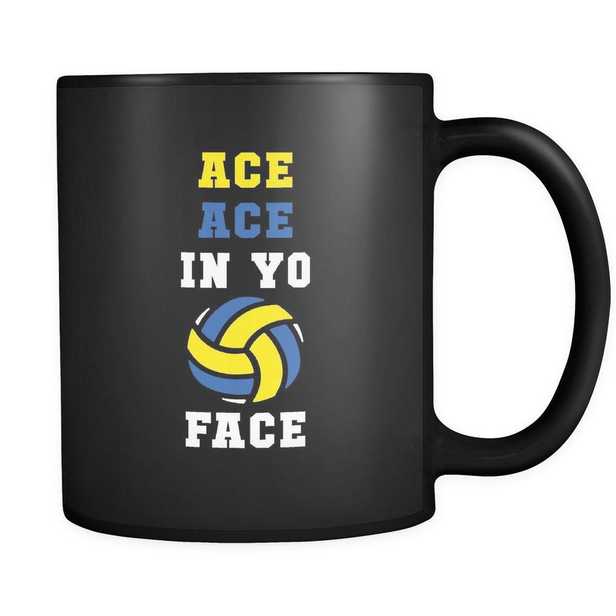 Volleyball Ace ace in yo face 11oz Black Mug