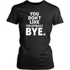 Volleyball T Shirt - You don't like volleyball? Bye-T-shirt-Teelime | shirts-hoodies-mugs