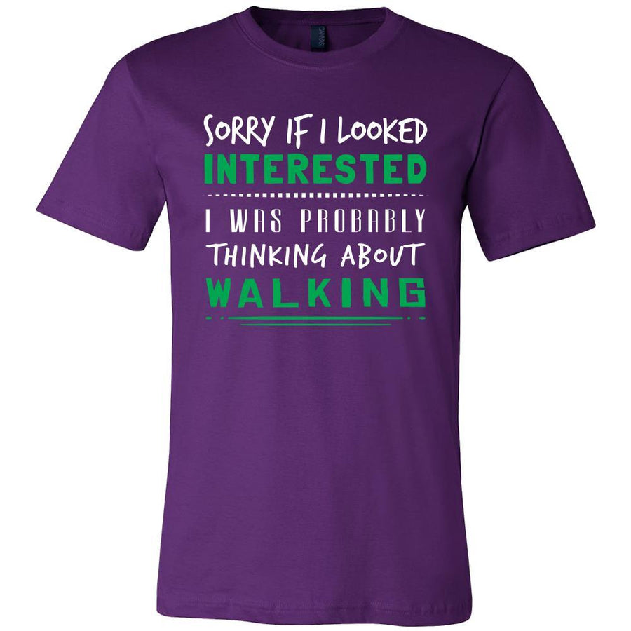 Walking Shirt - Sorry If I Looked Interested, I think about Walking - Hobby Gift-T-shirt-Teelime | shirts-hoodies-mugs