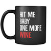 Wine Hit Me Baby One More Wine 11oz Black Mug-Drinkware-Teelime | shirts-hoodies-mugs