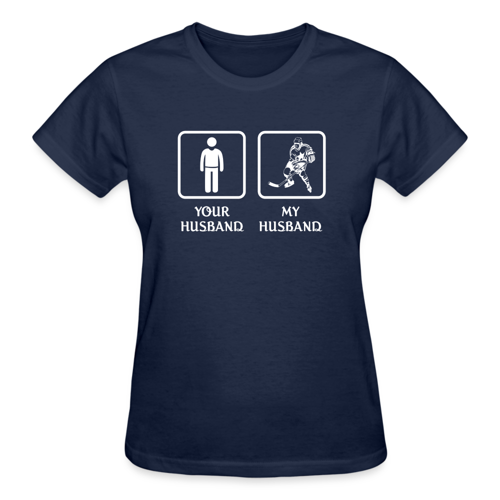 Ice Hockey Player - Your husband My husband Women's Shirt-Ultra Cotton Ladies T-Shirt | Gildan G200L-Teelime | shirts-hoodies-mugs