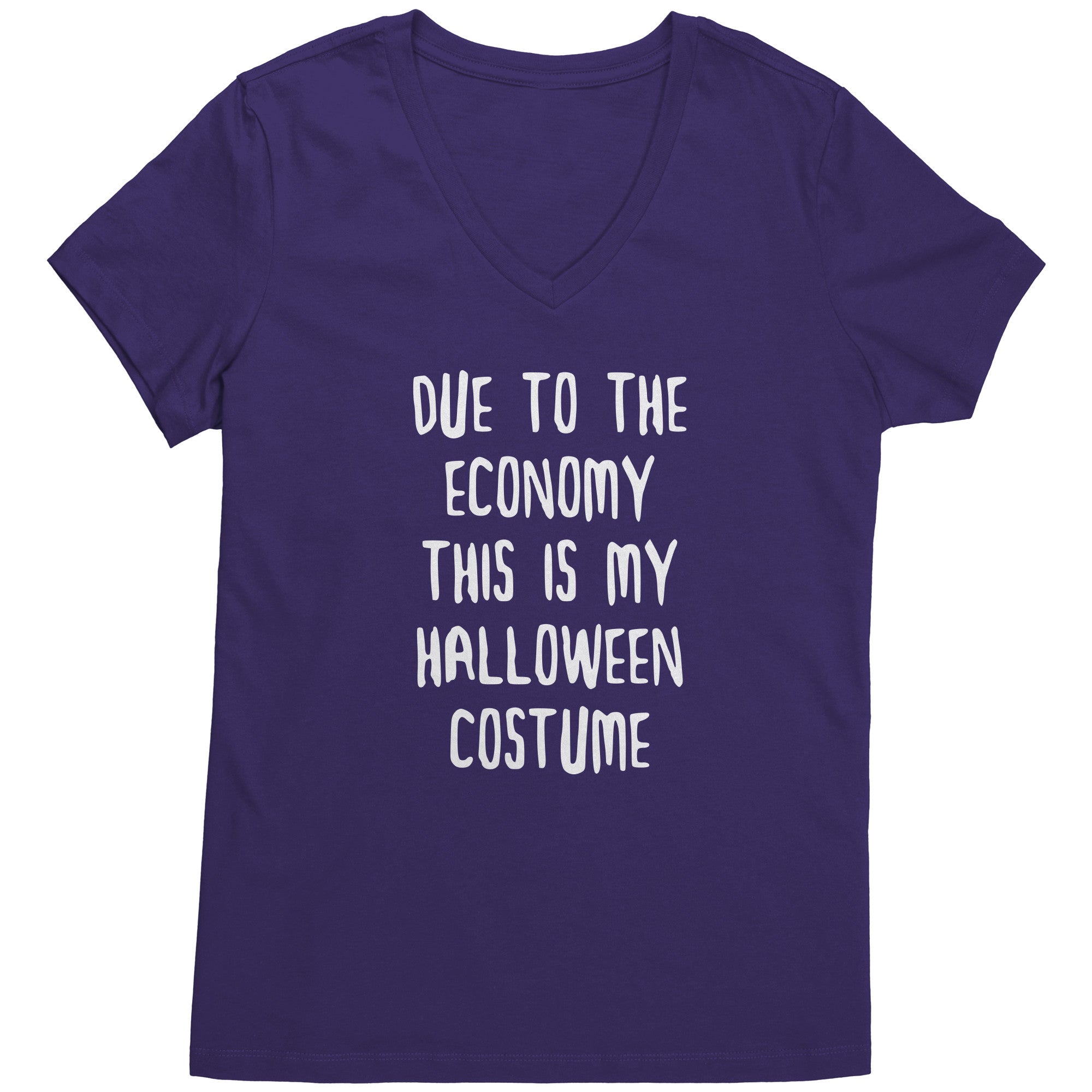 Due to the Economy this is my Halloween Costume - District Woman's V-Neck-Apparel-Teelime | shirts-hoodies-mugs